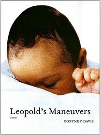 Leopold's Maneuvers (Prairie Schooner Book Prize in Poetry)