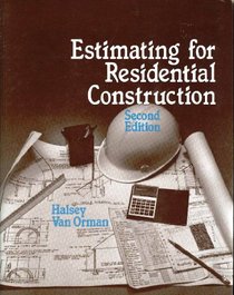 Estimating for Residential Construction