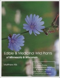 Edible  Medicinal Wild Plants of Minnesota  Wisconsin