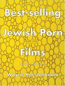 Best-Selling Jewish Porn Films: New Poems
