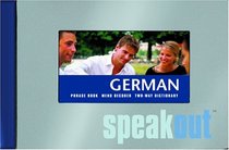 German SpeakOut: Phrase book, menu decoder, two-way dictionary (Speakout)