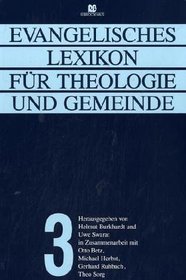 Evangelisches Lexikon Fur Theologie Und Gemeinde (3 ;O-Z)