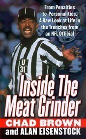 Inside the Meat Grinder: An NFL Official's Life in the Trenches