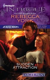 Sudden Attraction (Harlequin Intrigue, No 1332) (Larger Print)