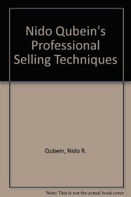 Nido Qubein's Professional Selling Techniques