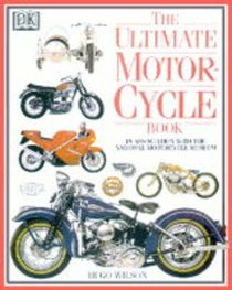 The Ultimate Motorcycle Book (The Ultimate)