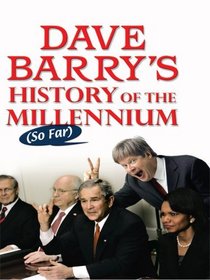 Dave Barry's History of the Millennium So Far (Thorndike Press Large Print Core Series)