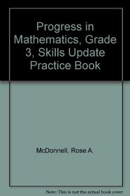 Progress in Mathematics, Grade 3, Skills Update Practice Book