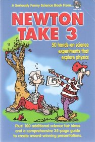 Newton Take 3 (Loose in the Lab Science Series)