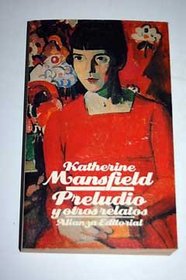 Preludio y otros relatos / Prelude and other stories (Spanish Edition)