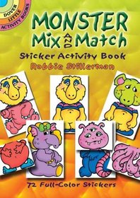 Monster Mix and Match Sticker Activity Book (Dover Little Activity Books)