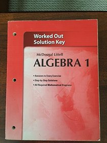 Algebra 1 Worked Out Solution Key (Algebra 1)