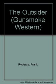 The Outsider (Gunsmoke Western)