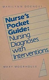 Nurse's Pocket Guide: Nursing Diagnoses with Interventions