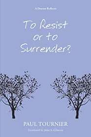 To Resist or to Surrender?