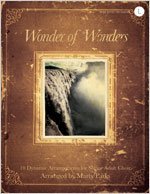 Wonder of Wonders: 10 Dynamic Arrangements for Senior Adult Choir