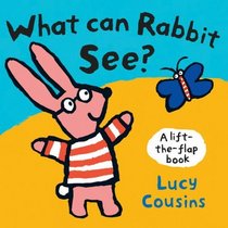 What Can Rabbit See? (Lift the Flap)