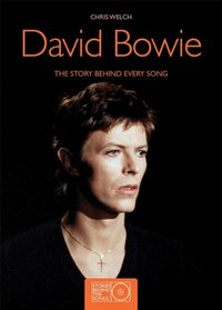 David Bowie: The Story Behind Every Song