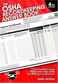 The OSHA Recordkeeping Answer Book