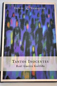 Tantos inocentes (Espasa narrativa) (Spanish Edition)