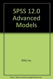 SPSS 12.0 Advanced Models
