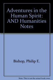 Adventures in Humn Spirit& Humanities Notes