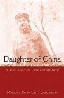 Daughter of China: A True Story of Love and Betrayal