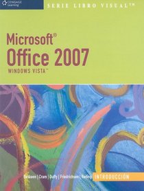 Microsoft Office 2007: Illustrated Introductory on Vista