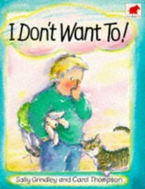 I Don't Want To!