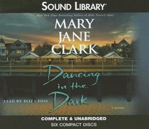 Dancing in the Dark (KEY News, Bk 8) (Audio CD) (Unabridged)