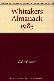 Whitakers Almanack, 1985 (Whitaker's Almanack)