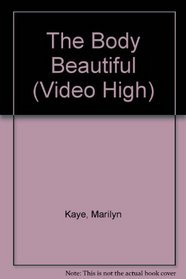 The Body Beautiful (Video High, No 4)