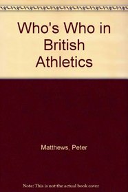 Who's Who in British Athletics