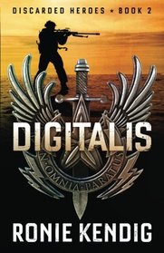 Digitalis (Discarded Heroes) (Volume 2)