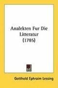 Analekten Fur Die Litteratur (1785) (German Edition)