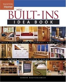 New Built-Ins Idea Book (Taunton's Idea Book Series)