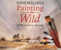 David Bellamy's Painting in the Wild