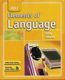 Elements of Language: Fifth Course
