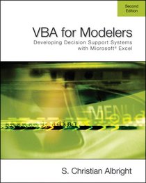 VBA for Modelers: Developing Decision Support Systems Using Microsoft Excel (with VBA Program CD-ROM)