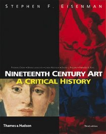 Nineteenth Century Art: A Critical History