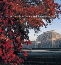 A Year in the Life of Kew Gardens