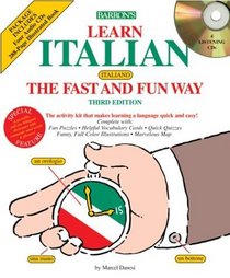 Learn Italian the Fast and Fun Way with Audio CDs (Fast and Fun Way Compact Disc Packages)