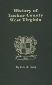 History of Tucker County, West Virginia