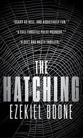 The Hatching: The Hatching Series, Book One (Hatching Series, The)