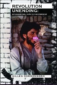 Revolution Unending: Afghanistan 1979 to the Present
