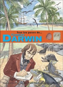 Charles Darwin (Tras los pasos de . . . Series)