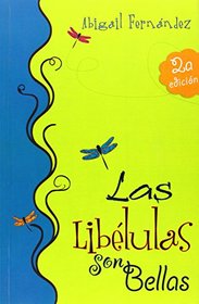 Las liblulas son bellas (Infantil-Juvenil (Ediciones Noufront)) (Spanish Edition)