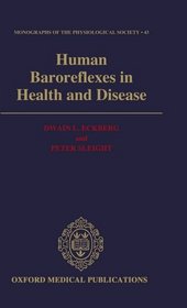 Human Baroreflexes in Health and Disease