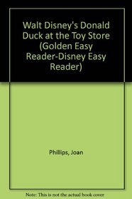 Walt Disney's Donald Duck at the Toy Store (Golden Easy Reader-Disney Easy Reader)