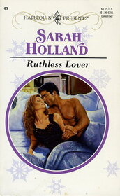 Ruthless Lover (Harlequin Presents Subscription, No 93)